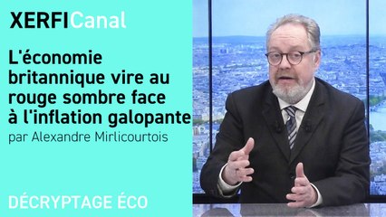 L'économie britannique vire au rouge sombre face à l'inflation galopante [Alexandre Mirlicourtois]