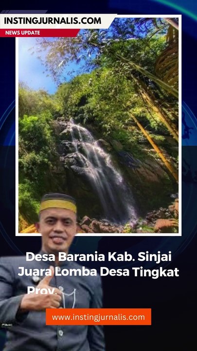 Desa Barania Kecamatan Sinjai Barat Juara Lomba Desa Prov. Sulsel Tahun 2023