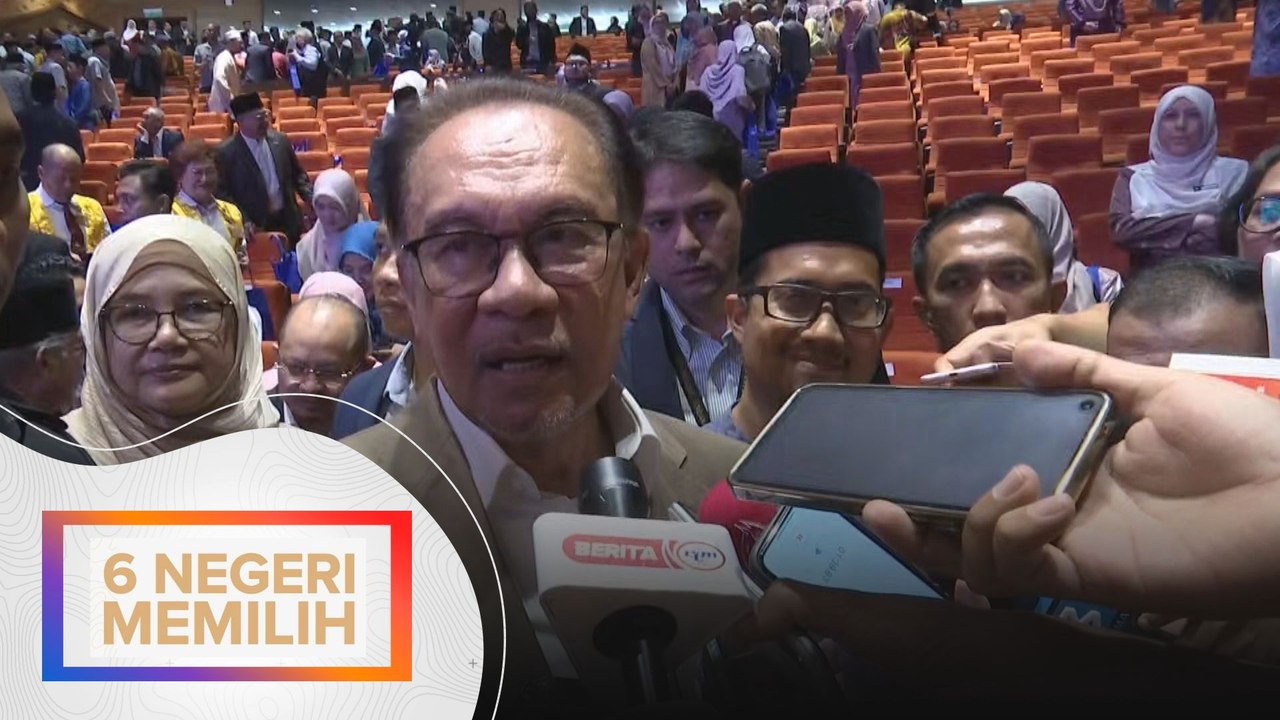 PRN Negeri: Tiga negeri yakin dipertahan, dua lagi negeri boleh ditakluk - Anwar