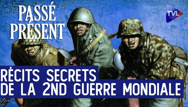 Le Nouveau Passé-Présent - Les vérités cachées de la Seconde Guerre mondiale