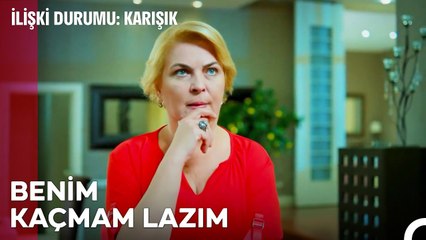 Evden Kaçma Yolları - İlişki Durumu Karışık 34. Bölüm