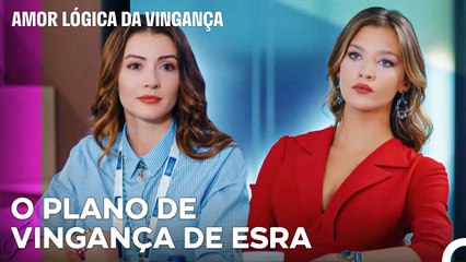 Por Que Devemos Contratá-la Senhorita Esra - Amor Lógica da Vingança 4 Episódio