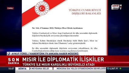 Türkiye ve Mısır karşılıklı büyükelçi atadı
