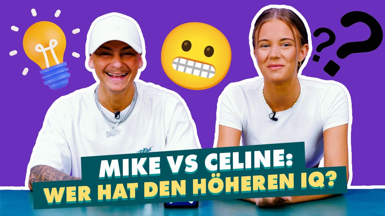 Mike vs. Celine: Wer hat den höheren IQ?