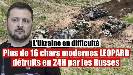 Kiev en difficulté : Plus de 16 chars modernes LEOPARD détruits en 24H