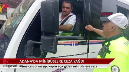 Klima çalıştırmayıp, kapısı açık giden minibüslere ceza