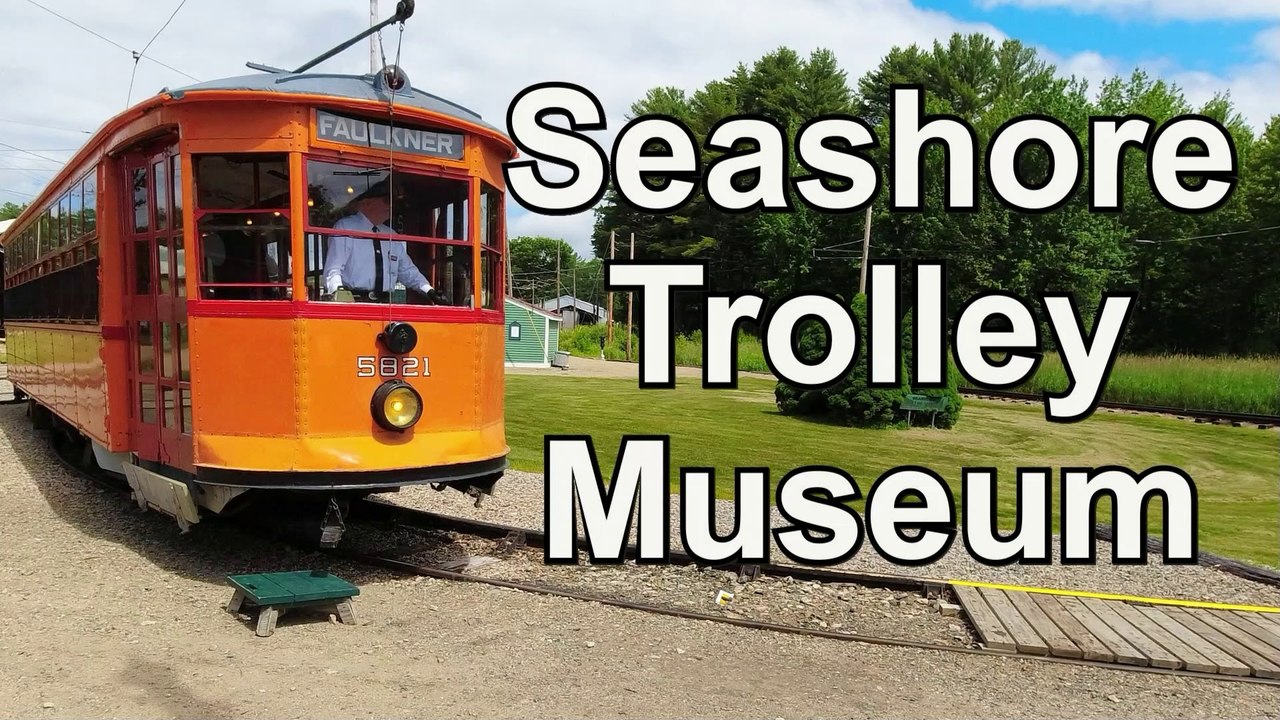 Travel Back In Time On A Historic Trolley At The Seashore Trolley Museum! In Maine, USA.
