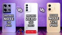 Infinix Note 30 Pro vs Infinix Zero 5G 2023 vs Xiaomi Redmi Note 12R Pro