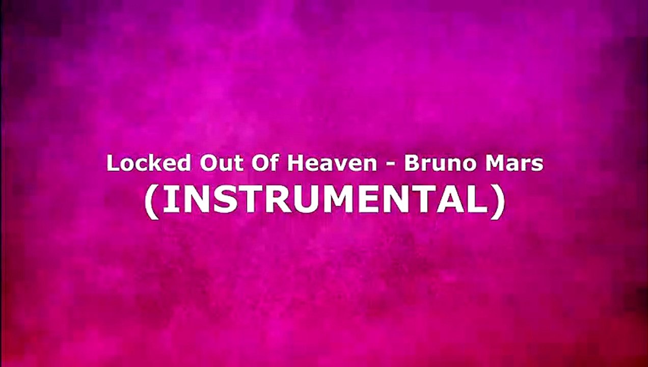 Locked Out Of Heaven - Bruno Mars (INSTRUMENTAL)
