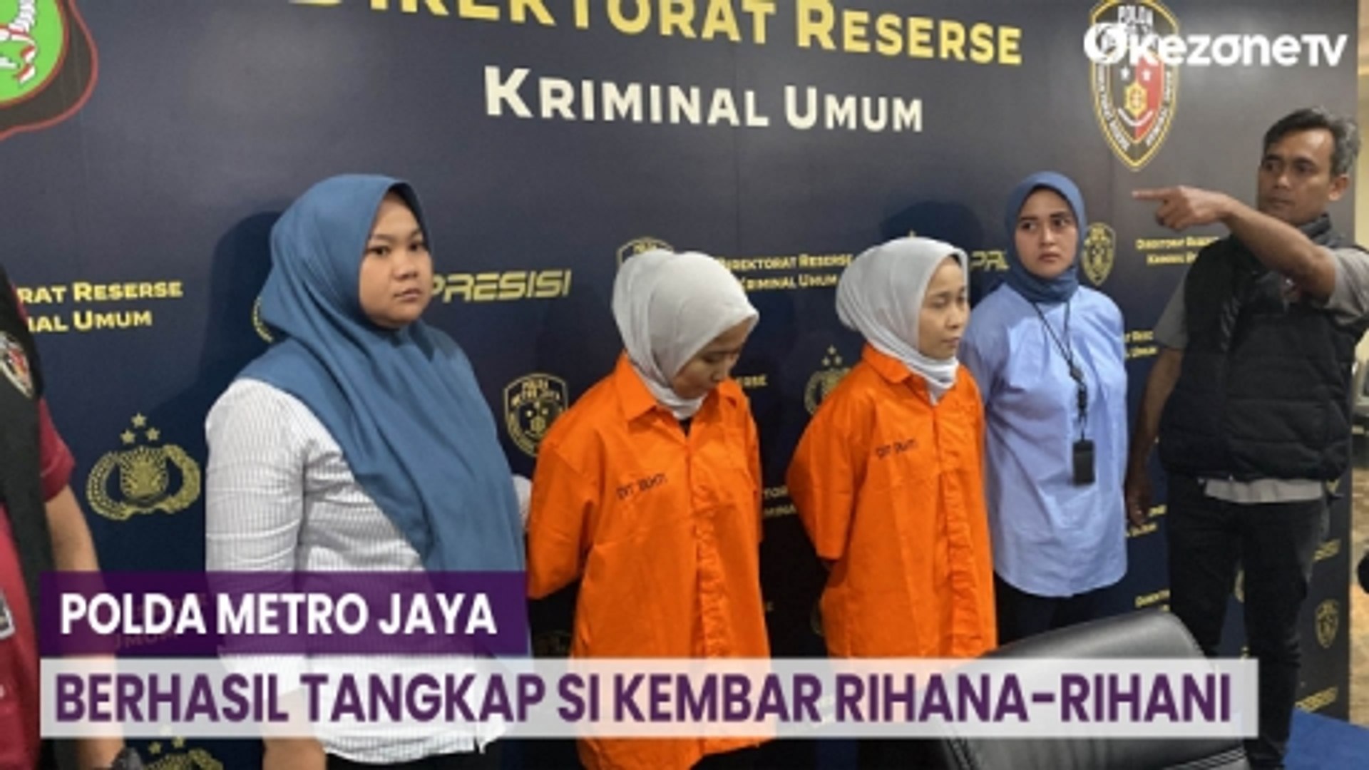 ⁣Polda Metro Jaya Berhasil Tangkap si Kembar Rihana-Rihani