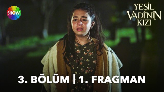 Yeşil Vadi'nin Kızı 3. Bölüm 1. Fragman | Bekle beni Yeşil Vadi!
