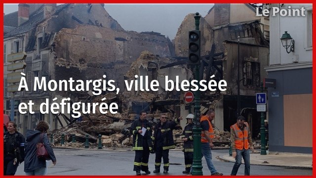 LPHD 2657 : À Montargis, ville blessée et défigurée, la sidération des habitants
