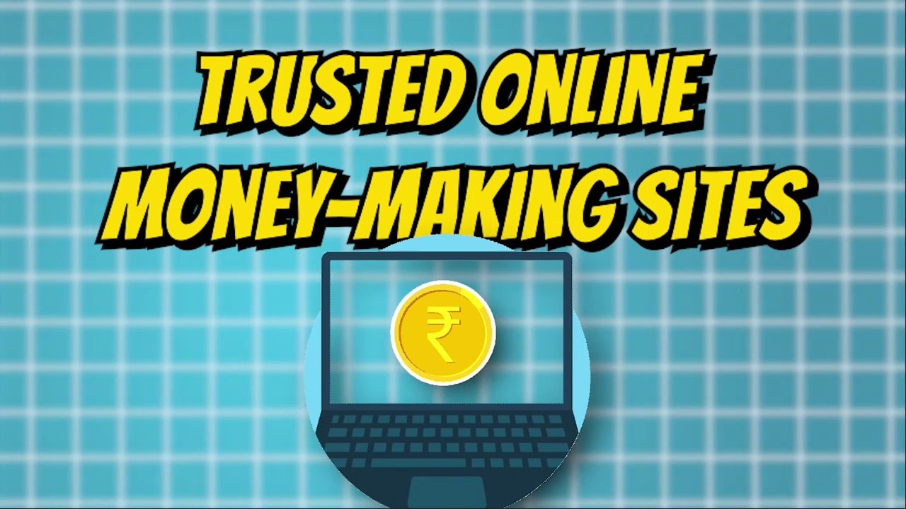 Trusted Online Money Making Sites Without Investment