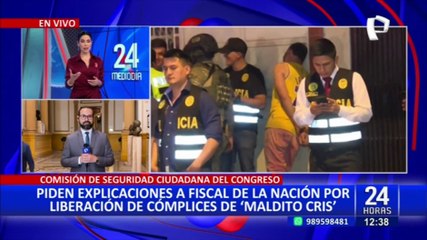 Congreso pide explicación a fiscal de la Nación por liberación de cómplices de "maldito Cris"