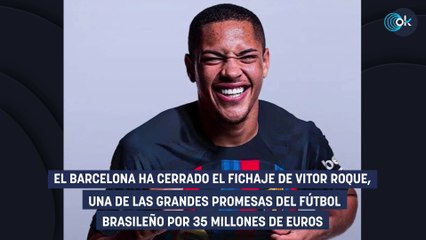 El Barça cierra el fichaje de Vitor Roque por 35 millones