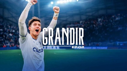 Objectif Matchs S11 E02 : Grandir