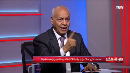 أنت هتقيم دور مصر؟ مين يقدر يزايد على دور مصر!!؟.. مصطفى بكري يرد بقوة على تصريحات محمد أنور السادات