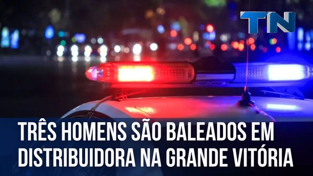 Três homens são baleados em distribuidora na Grande Vitória