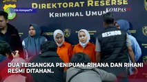 Si Kembar Rihana Rihani Ditangkap, Kriminolog Lihat Kemungkinan Selain Penipuan