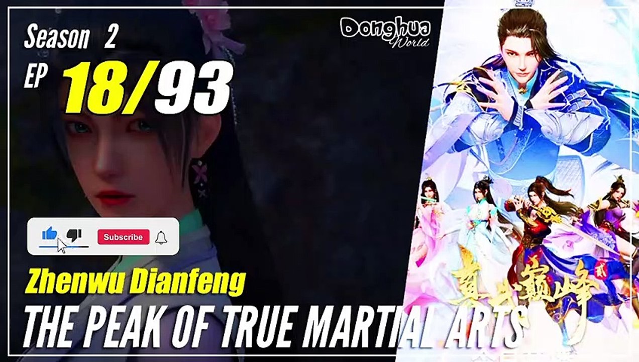 【Zhen Wu Dianfeng】  S2 Ep. 18 (58) - The Peak of True Martial Arts | Multisub - 1080P
