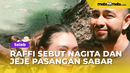 Raffi Ahmad Sebut Nagita Slavina dan Jeje Govinda Pasangan Sabar, Netizen: Nyindir Adiknya Sendiri?