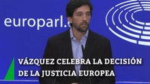 Vázquez celebra la decisión de la Justicia europea de retirar la inmunidad a Puigdemont