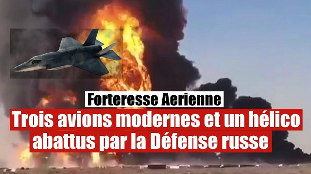 Trois avions de chasse ukrainiens abattus par les Défenses russes