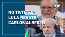 Lula x Carlos Alberto: presidente rebate crítica sobre diploma