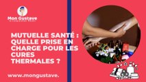 Mutuelle santé quelle prise en charge pour les cures thermales  ?