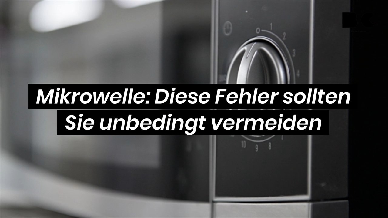 Mikrowelle: Diese Fehler sollten Sie unbedingt vermeiden