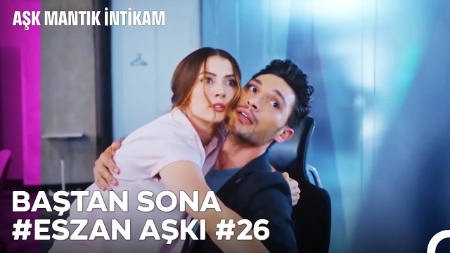 Baştan Sona Esra ve Ozan Aşkı (Part 26) - Aşk Mantık İntikam