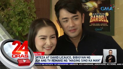 Barbie Forteza at David Licauco, bibigyan ng BarDa touch ang TV remake ng "Maging Sino Ka Man" | 24 Oras
