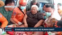 Evakuasi Sumarlan, Pria Obesitas Asal Grobogan ke Rumah Sakit