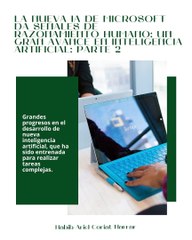 |HABIB ARIEL CORIAT HARRAR | LA IA DE MICROSOFT TIENE APRENDIZAJE AUTÓNOMO (PARTE 2) (@HABIBARIELC)