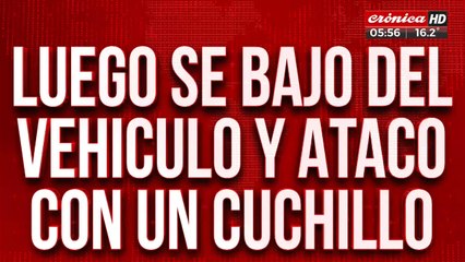 Atropelló a varias personas, se bajó del auto y acuchilló a unas cuantas más