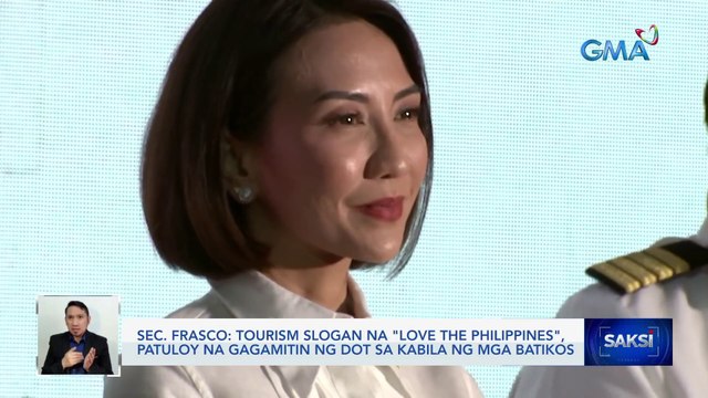 Tourism slogan na Love the Philippines , patuloy na gagamitin ng DOT sa kabila ng mga batikos — Sec. Frasco | Saksi