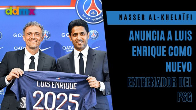 Nasser Al-Khelaïfi anuncia a Luis Enrique como nuevo entrenador del PSG