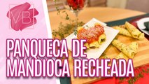 Panqueca de mandioca com recheio de carne moída - Você Bonita (05/07/2023(