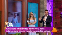 Alejandro Fernández advierte a sus fans sobre estafas a su nombre en redes sociales