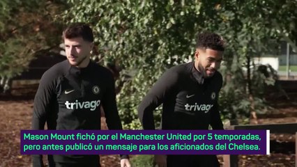 Mason Mount se despide del Chelsea