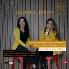 Kabala Tools: La necesidad de reconocimiento como herramienta espiritual