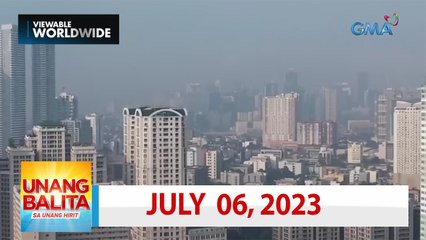 Unang Balita sa Unang Hirit: JULY 6, 2023 [HD]