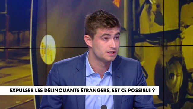 Guilhem Carayon : «Le ministre de l’Intérieur nous a appris que sur les 4.000 émeutiers qui ont été interpellés, 400 sont des étrangers. Il n’ont rien à faire chez nous»