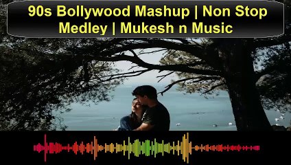 90s Bollywood Mashup | Non Stop Medley