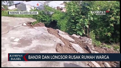 Banjir Dan Longsor Rusak Rumah Warga di Kota Pare-Pare