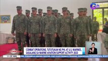 Combat operations ng PHL at U.S. Marines, tututukan sa Marine Aviation Support Activity 2023 | BT