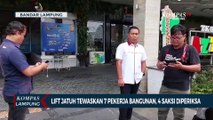 4 Saksi Diperiksa Pasca Lift Jatuh Tewaskan 7 Pekerja Bangunan