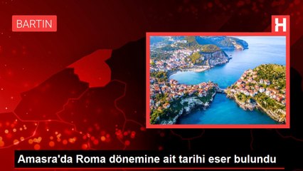 Amasra'da Roma dönemine ait tarihi eser bulundu