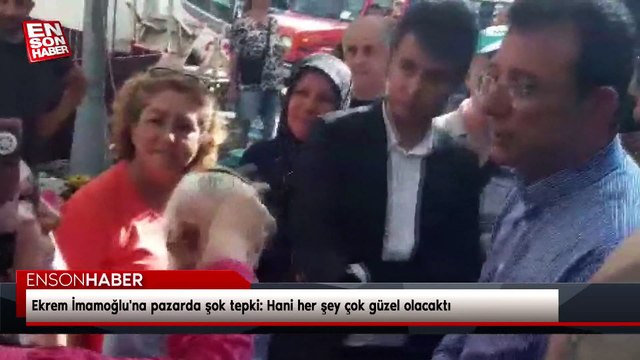 Ekrem İmamoğlu'na pazarda şok tepki: Hani her şey çok güzel olacaktı
