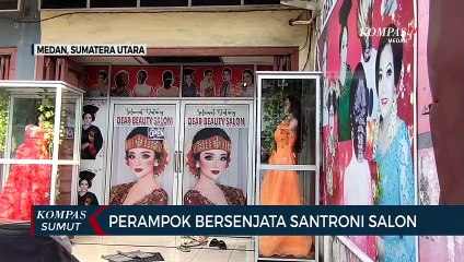 Detik-detik Perampok Bersenjata Beraksi di Salon Kecantikan di Medan